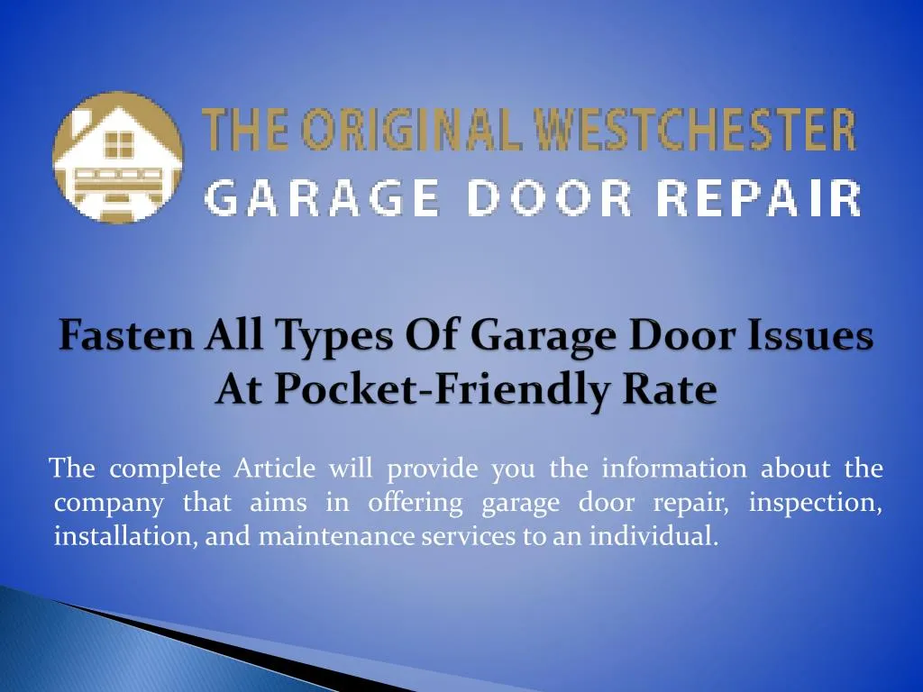 fasten all types of garage door issues at pocket friendly rate