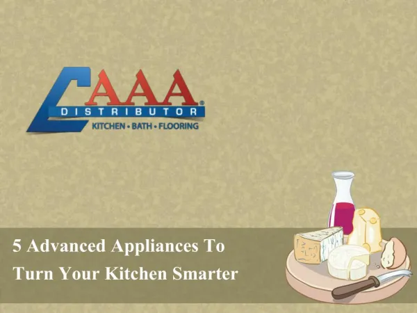 5 Advanced Appliances to turn your Kitchen Smarter
