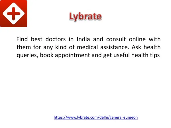 Best General Surgeon In Delhi | Lybrate