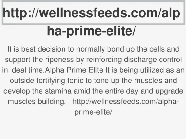 http://wellnessfeeds.com/alpha-prime-elite/