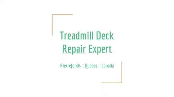 Hire Best Treadmill Deck Repair Expert In Pierrefonds