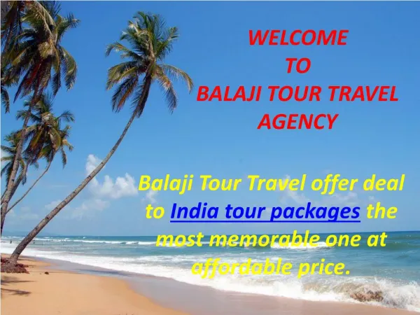 Best India tours packages & holiday packages I Balaji Tour Travel