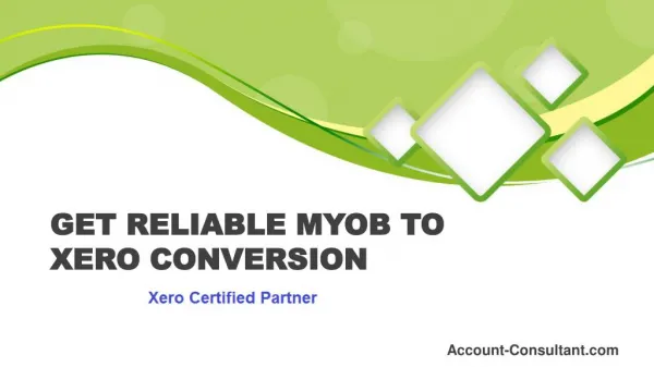 MYOB to Xero Migration Australia | Account-consultant.com