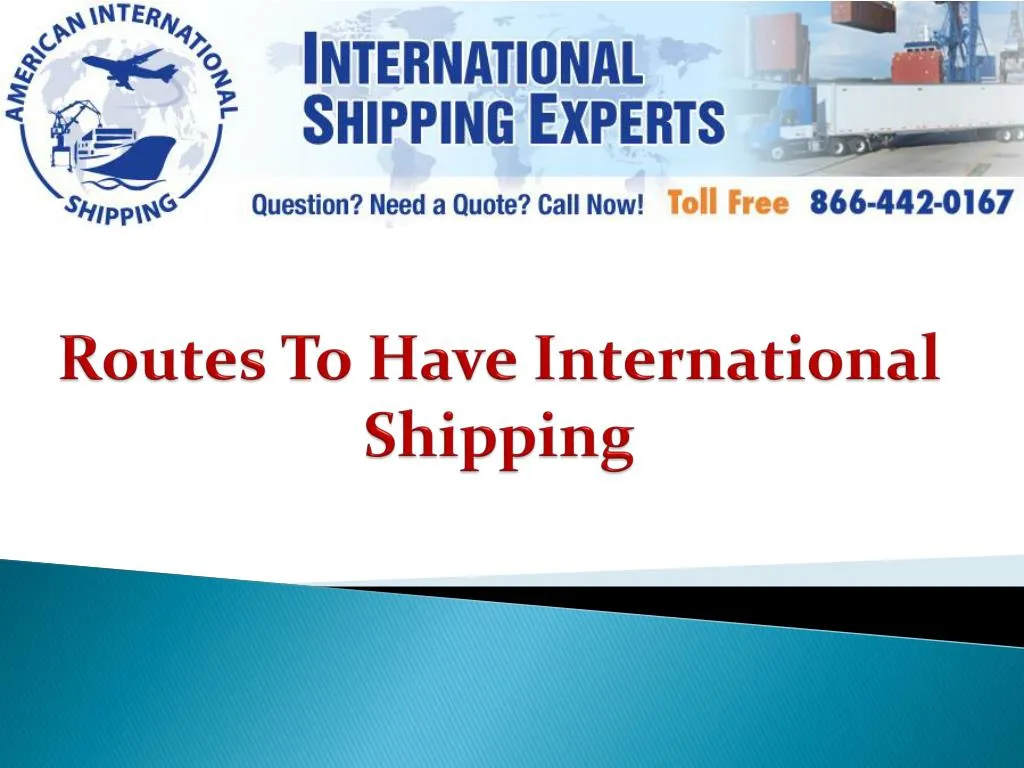 routes to have international shipping