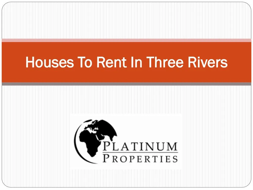 houses to rent in three rivers