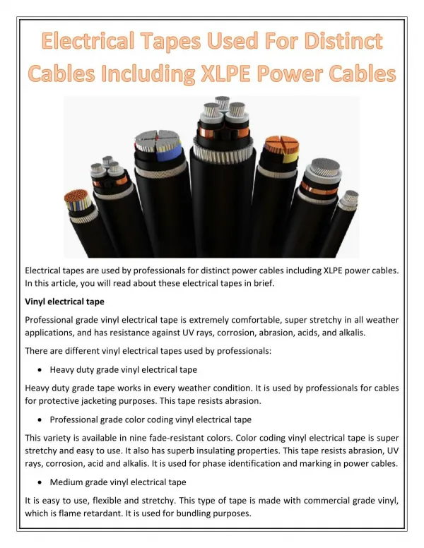 Electrical Tapes Used For Distinct Cables Including XLPE Power Cables