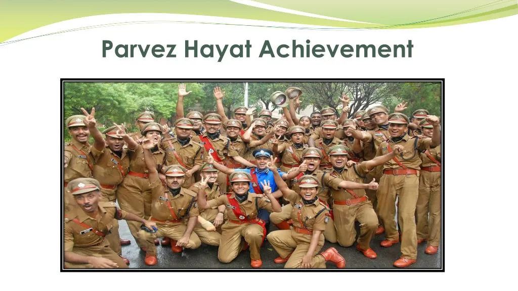 parvez hayat achievement