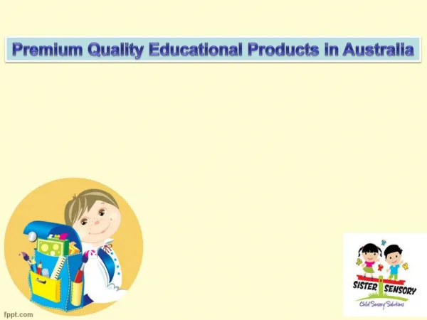 Premium Quality Educational Products in Australia