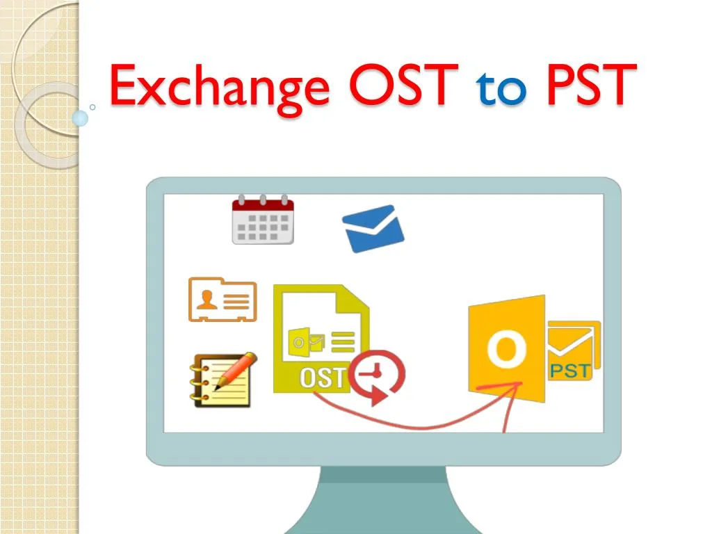 exchange ost to pst