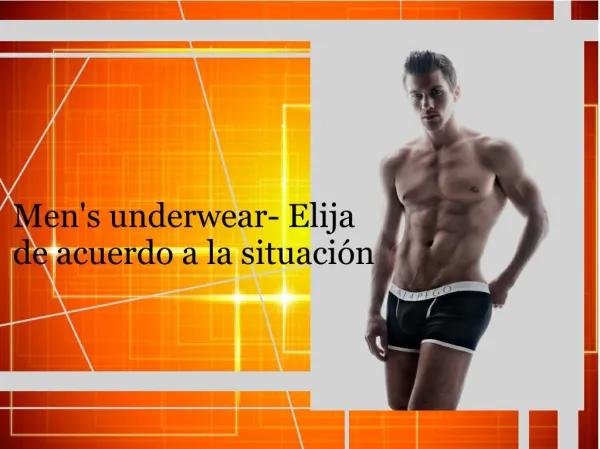 Men's underwear- Elija de acuerdo a la situación
