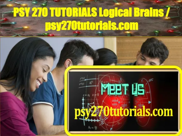 PSY 270 TUTORIALS Logical Brains / psy270tutorials.com