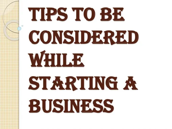 Certain Things to be Considered While Starting a Business