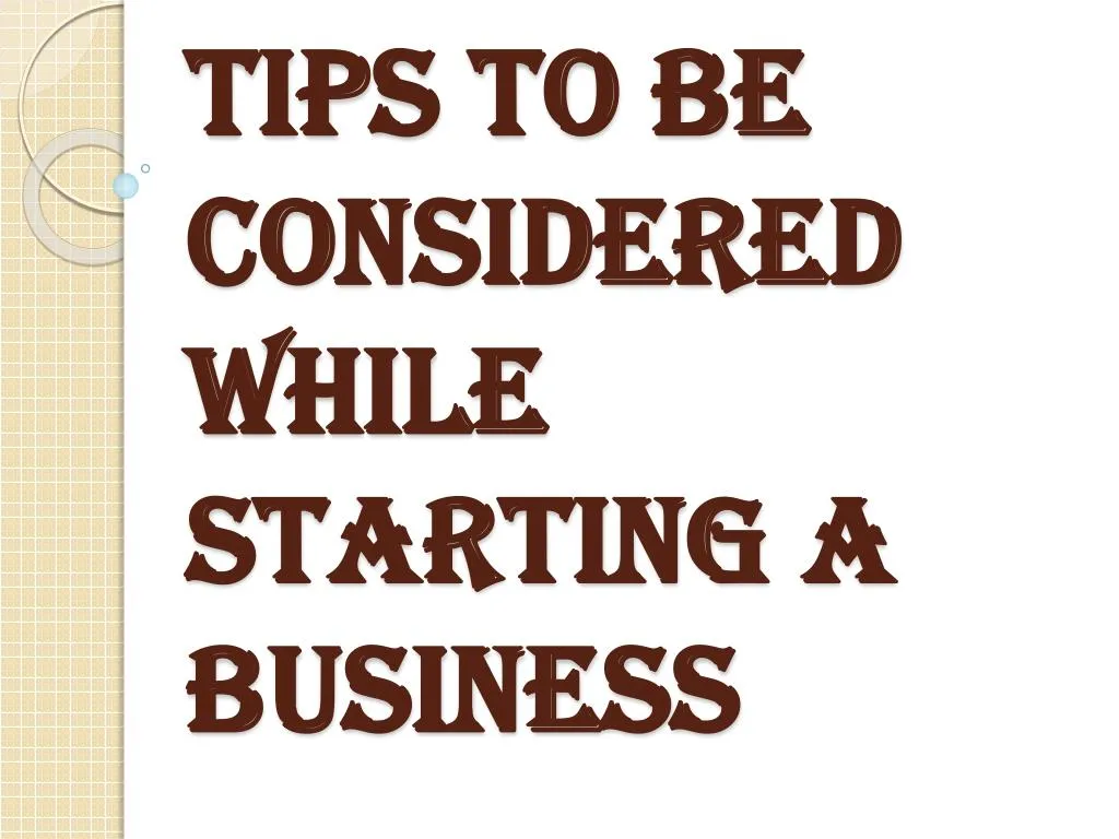 tips to be considered while starting a business