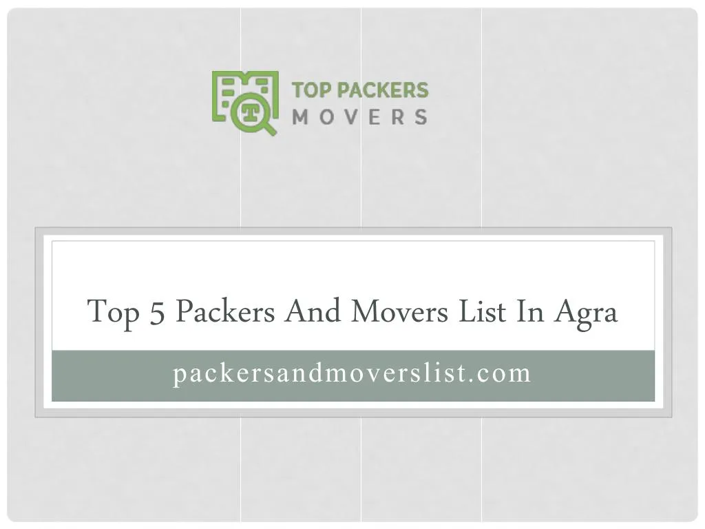 top 5 packers and movers list in agra