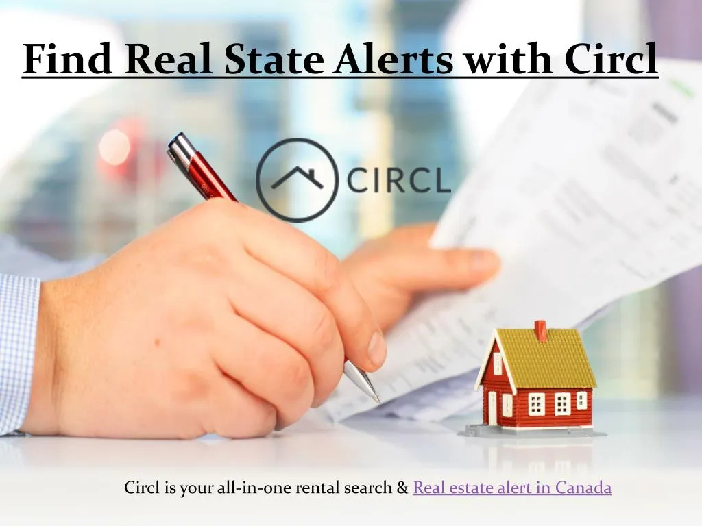 find real state alerts with circl