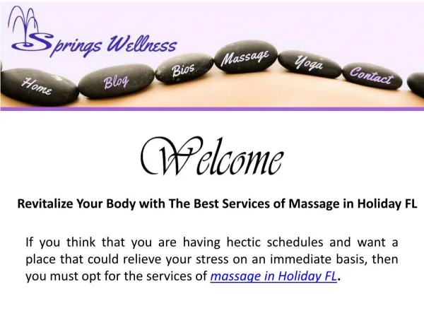 Revitalize Your Body with The Best Services of Massage in Holiday FL