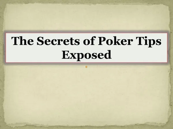 The Secrets of Poker Tips Exposed