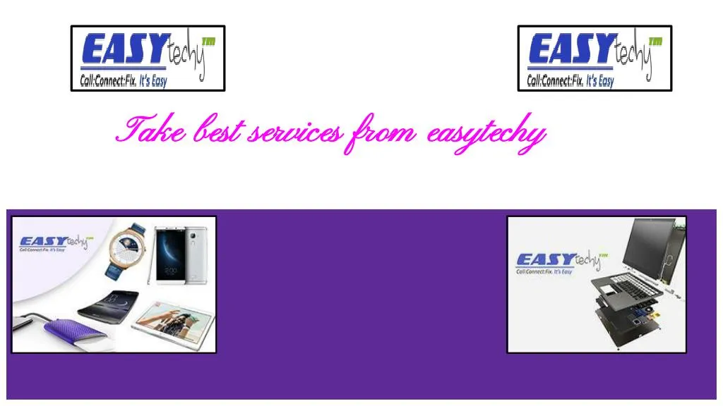 take best services from easytechy
