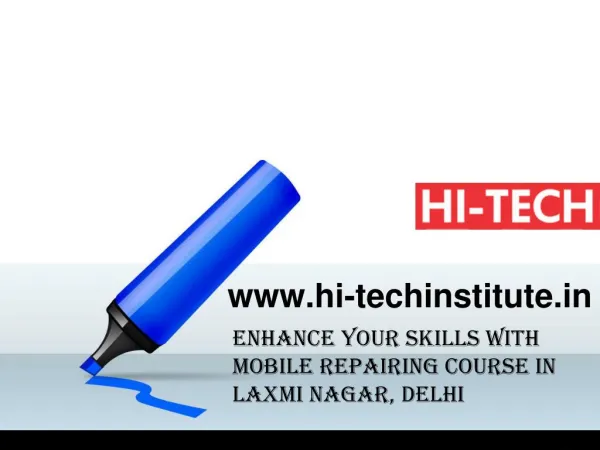 Enhance Your Skills with Mobile Repairing Course in Laxmi Nagar, Delhi