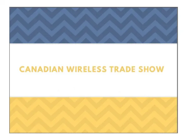 Canadian Wireless Trade Show Toronto