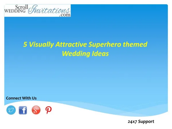 5 Visually Attractive Superhero themed Wedding Ideas