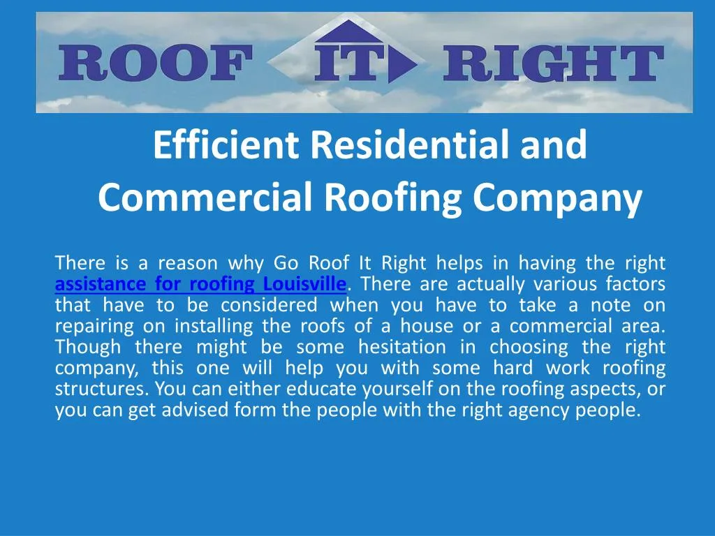efficient residential and commercial roofing company