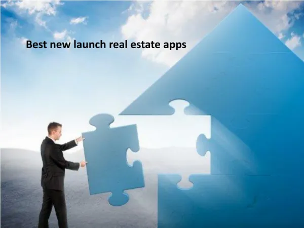 new launch real estate applications