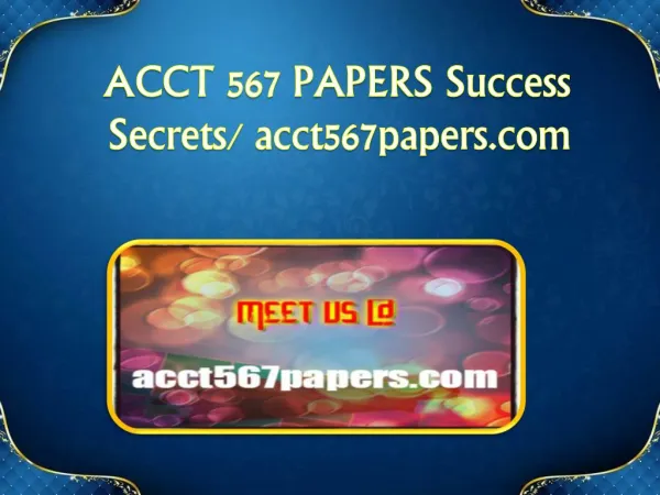 ACCT 567 PAPERS Success Secrets/ acct567papers.com