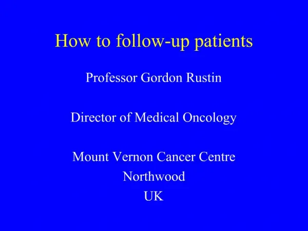 How to follow-up patients