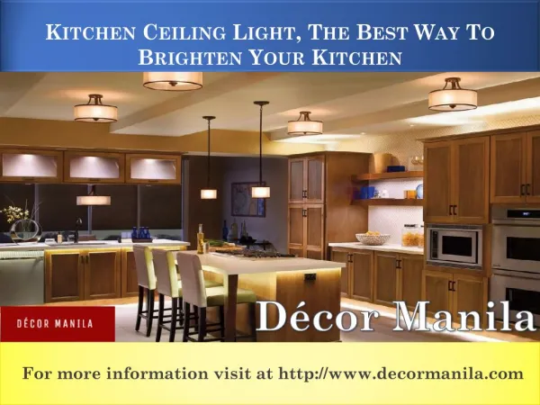 Kitchen Ceiling Light, The Best Way To Brighten Your Kitchen