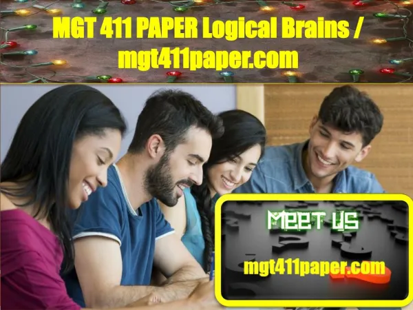 MGT 411 PAPER Logical Brains/mgt411paper.com