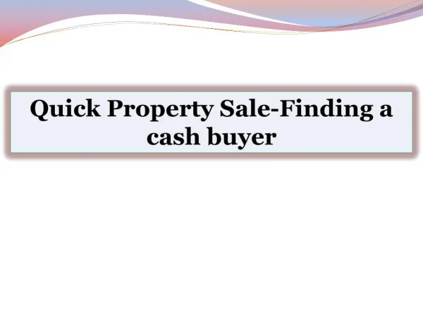 Quick Property Sale-Finding a cash buyer