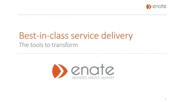 Simplified Service Delivery with Enate Business Process Management Tools