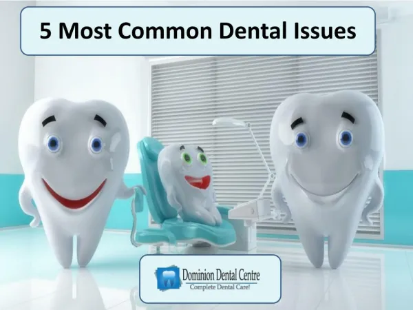 5 Most Common Dental Issues