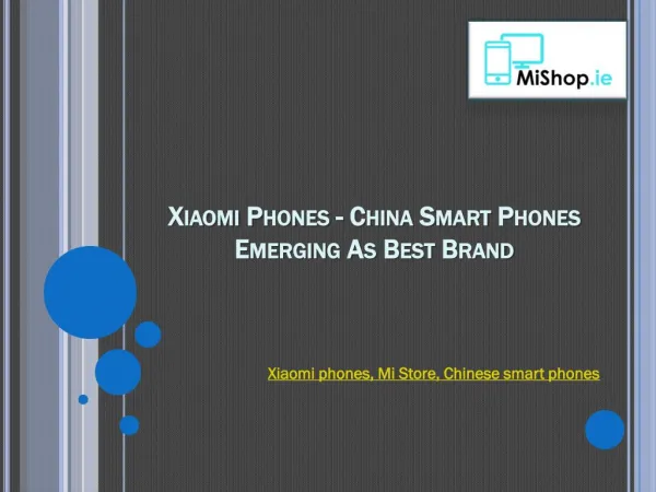 Chinese smart phones - Xiaomi Ireland