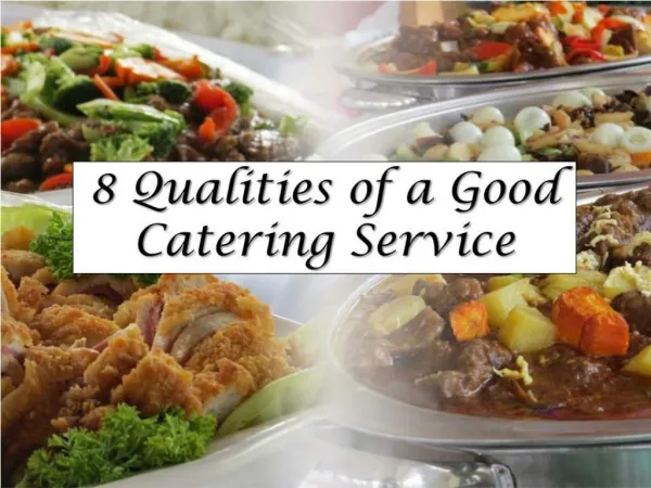 8 Qualities of a Good Catering Service