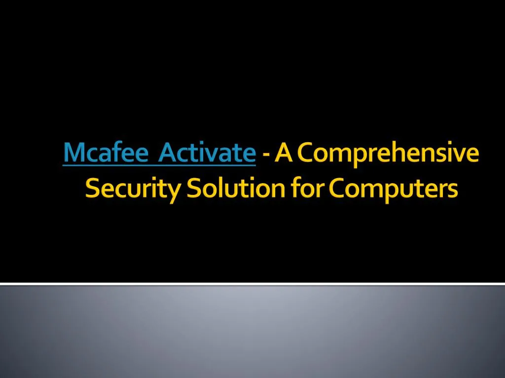 mcafee activate a comprehensive security solution for computers