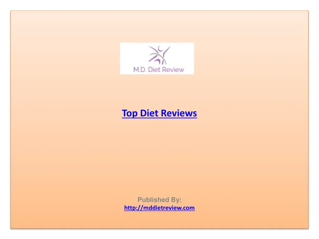 top diet reviews published by http mddietreview com