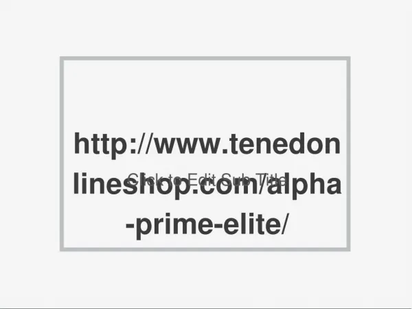 http://www.tenedonlineshop.com/alpha-prime-elite/