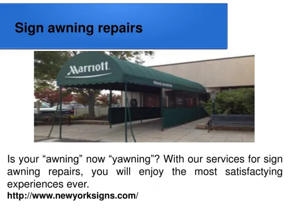 Sign awning repairs