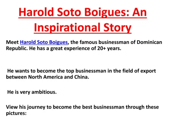 Harold Soto Boigues: An Inspirational Story