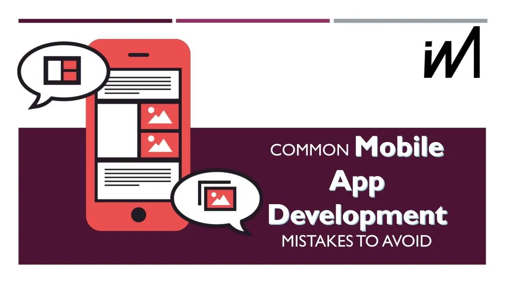 common mobile app development mistakes to avoid