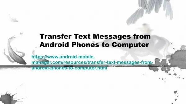 Transfer Text Messages from Android Phones to Computer