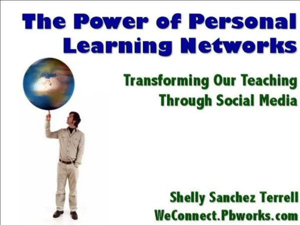 The Power of Personal Learning Networks: Transforming Our Teaching Through Social Media