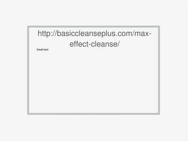 http://basiccleanseplus.com/max-effect-cleanse/