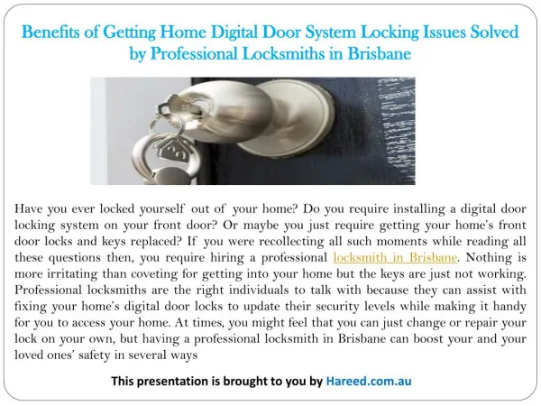 Benefits of Getting Home Digital Door System Locking Issues Solved by Professional Locksmiths in Brisbane