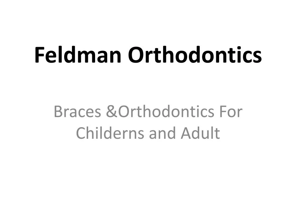 feldman orthodontics