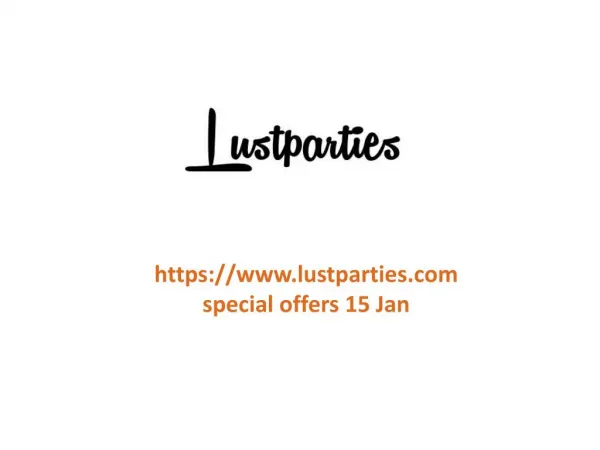 www.lustparties.com special offers 15 Jan