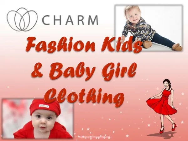Fashion Kids & Baby Girl Clothing