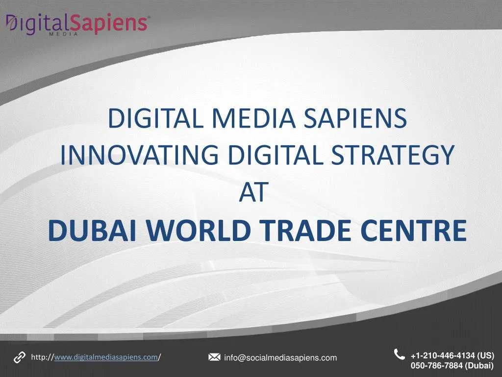 digital media sapiens innovating digital strategy at dubai world trade centre